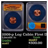 2009-p Log Cabin Lincoln Cent First Day of Issue 1
