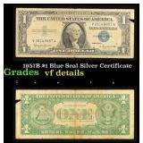 1957B $1 Blue Seal Silver Certificate Grades vf de