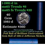 BU Shotgun Jefferson 5c roll, 1981-d 40 pcs Bank $