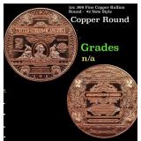 1oz .999 Fine Copper Bullion Round -  $2 Note Styl