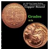 1oz .999 Fine Copper Bullion Round -  Inflation Dr