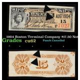 1904 Boston Terminal Company $17.50 Note Grades Se