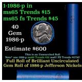 BU Shotgun Jefferson 5c roll, 1986-p 40 pcs Bank $