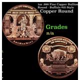 1oz .999 Fine Copper Bullion Round - Buffalo $10 S