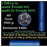 BU Shotgun Jefferson 5c roll, 1981-p 40 pcs Bank $