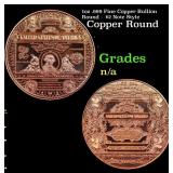 1oz .999 Fine Copper Bullion Round -  $2 Note Styl