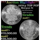 1879-p Morgan Dollar TOP POP! $1 ms67+ SEGS