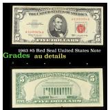 1963 $5 Red Seal United States Note Grades AU Deta