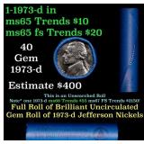 BU Shotgun Jefferson 5c roll, 1973-d 40 pcs Bank $