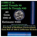 BU Shotgun Jefferson 5c roll, 1981-d 40 pcs Bank $