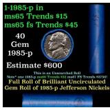 BU Shotgun Jefferson 5c roll, 1985-p 40 pcs Bank $