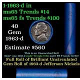 BU Shotgun Jefferson 5c roll, 1963-d 40 pcs Bank $