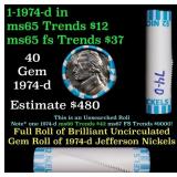 BU Shotgun Jefferson 5c roll, 1974-d 40 pcs Bank $