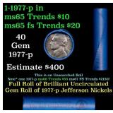 BU Shotgun Jefferson 5c roll, 1977-p 40 pcs Bank $