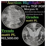 ***Major Highlight*** 1879-o Morgan Dollar TOP POP