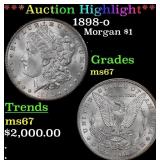 ***Major Highlight*** 1898-o Morgan Dollar $1 ms67