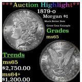 ***Major Highlight*** 1879-o Morgan Dollar $1 ms65