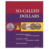 So-Called Dollars An Illustrated Standard Catalog