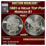 *Highlight* 1881-s Morgan Dollar Near Top Pop! $1