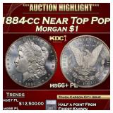 *Highlight* 1884-cc Morgan Dollar Near Top Pop! $1