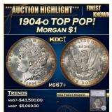 *Highlight* 1904-o Morgan Dollar TOP POP! $1 ms67+