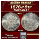 *Highlight* 1878-p 8tf Morgan Dollar $1 ms66 SEGS