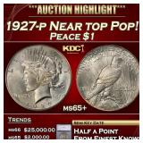 *Highlight* 1927-p Peace Dollar Near top Pop! $1 m