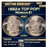 *Highlight* 1882-s Morgan Dollar TOP POP! $1 ms68+