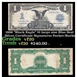 1899 "Black Eagle" $1 large size Blue Seal Silver