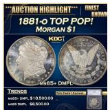 *Highlight* 1881-o Morgan Dollar TOP POP! $1 ms65+