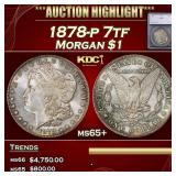 *Highlight* 1878-p 7tf Morgan Dollar $1 ms65+ SEGS