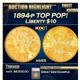 *Highlight* 1894-p Gold Liberty Eagle TOP POP! $10
