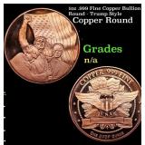 1oz .999 Fine Copper Bullion Round - Trump Style G