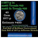 BU Shotgun Jefferson 5c roll, 1977-p 40 pcs Bank $