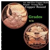 1oz .999 Fine Copper Bullion Round - Trump Style G