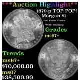 ***Major Highlight*** 1879-p Morgan Dollar TOP POP