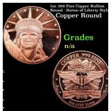 1oz .999 Fine Copper Bullion Round - Statue of Lib