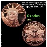 1oz .999 Fine Copper Bullion Round - Statue of Lib