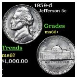1959-d Jefferson Nickel 5c Grades GEM++ Unc