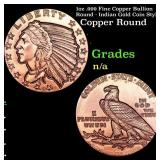 1oz .999 Fine Copper Bullion Round - Indian Gold C