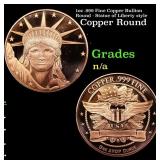 1oz .999 Fine Copper Bullion Round - Statue of Lib