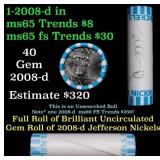 BU Shotgun Jefferson 5c roll, 2008-d 40 pcs Bank $