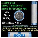 BU Shotgun Jefferson 5c roll, 1995-p 40 pcs Bank $