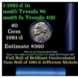 BU Shotgun Jefferson 5c roll, 1981-d 40 pcs Bank $