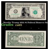 Novelty Trump 2021 $1 Federal Reserve Note Grades