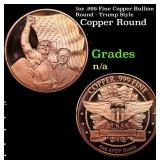 1oz .999 Fine Copper Bullion Round - Trump Style G