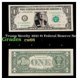Trump Novelty 2021 $1 Federal Reserve Note Grades
