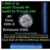 BU Shotgun Jefferson 5c roll, 1981-d 40 pcs Bank $