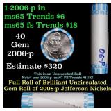 BU Shotgun Jefferson 5c roll, 2006-p 40 pcs Bank $