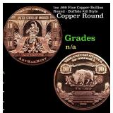 1oz .999 Fine Copper Bullion Round - Buffalo $10 S